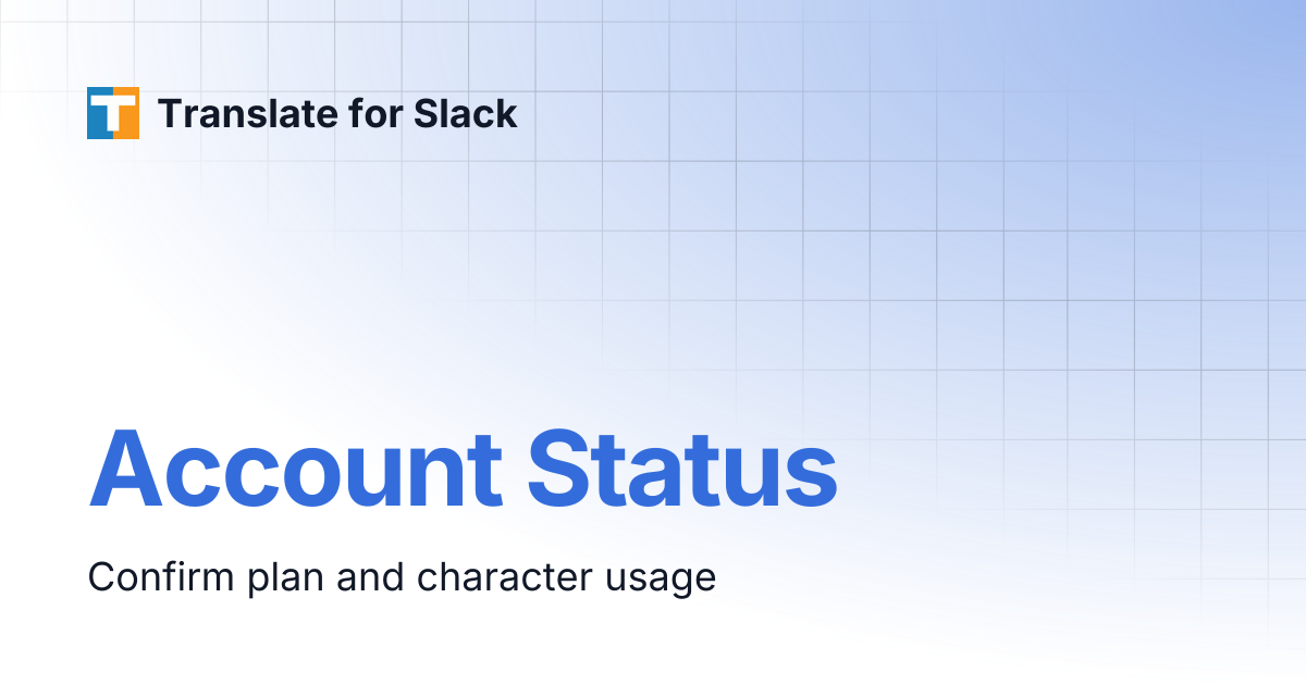 Account Status | Translate for Slack